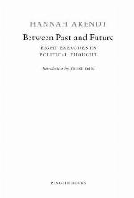 Between past and future : eight exercises in political thought