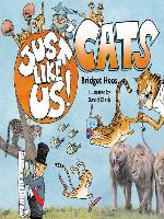 Just Like Us! Cats