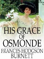 His Grace of Osmonde