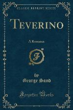 Teverino: A Romance (Classic Reprint)