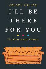 I'll Be There for You