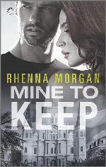 Mine to Keep: A Steamy Protective Hero Romance (NOLA Knights, 3)