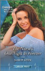 The Nurse's One Night to Forever (Harlequin Medical Romance)
