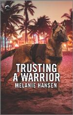 Trusting a Warrior (Loving a Warrior)