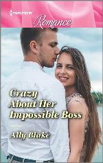 Crazy About Her Impossible Boss (Harlequin Romance)