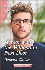 A Year with the Millionaire Next Door (Harlequin Romance)