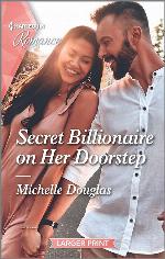 Secret Billionaire on Her Doorstep (Harlequin Romance)