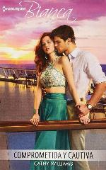 Comprometida y cautiva (Harlequin Bianca) (Spanish Edition)