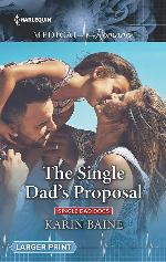The Single Dad's Proposal (Single Dad Docs, 3)