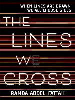 The Lines We Cross