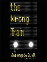 The Wrong Train