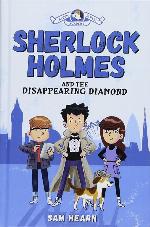 Sherlock Holmes and the Disappearing Diamond (Baker Street Academy #1) (1)