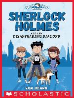 Sherlock Holmes and the Disappearing Diamond