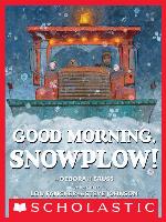 Good Morning, Snowplow!