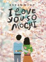 I Love You So Mochi