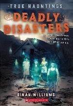Deadly Disasters (True Hauntings #1) (1)