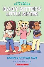 Karen's Kittycat Club (Baby-sitters Little Sister Graphic Novel #4) (Adapted edition) (4) (Baby-Sitters Little Sister Graphix)