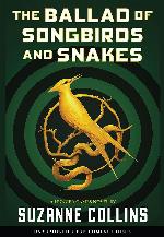 The Ballad of Songbirds and Snakes (A Hunger Games Novel) (Unabridged edition)