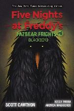 Five Nights at Freddy's: Fazbear Frights #6: Blackbird (6)