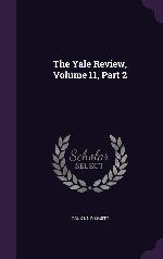 The Yale Review, Volume 11, Part 2