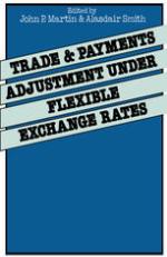 Trade and Payments Adjustment under Flexible Exchange Rates: Papers of the Second Annual Conference of the International Economics Study Group
