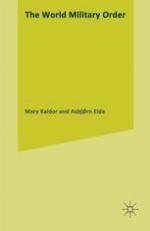 The World Military Order: The Impact of Military Technology on the Third World