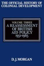 The Official History of Colonial Development: Volume 3 A Reassessment of British Aid Policy, 1951–1965