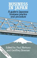 Business in Japan: A guide to Japanese business practice and procedure
