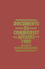 Documents in Communist Affairs, 1980