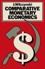 Comparative Monetary Economics: Capitalist and Socialist Monetary Systems and their Interrelations in the Changing International Scene