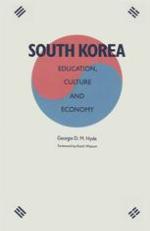 South Korea : education, culture and economy