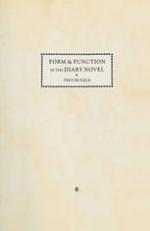 Form and Function in the Diary Novel