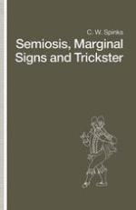 Semiosis, Marginal Signs and Trickster : a Dagger of the Mind.