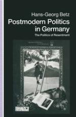 Postmodern Politics in Germany: The Politics of Resentment
