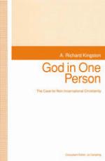 God in One Person: The Case for Non-Incarnational Christianity
