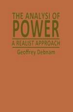The analysis of power : a realist approach