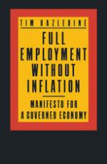 Full employment without inflation : manifesto for a governed economy