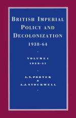 British Imperial Policy and Decolonization 1938-64