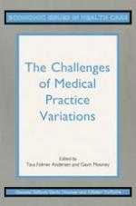 The Challenges of Medical Practice Variations