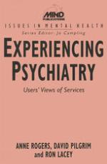 Experiencing Psychiatry : Users' Views of Services.