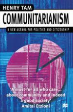 Communitarianism : a New Agenda for Politics and Citizenship