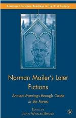 Norman Mailer’s Later Fictions
