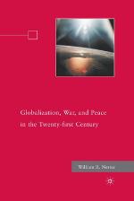 Globalization, War, and Peace in the Twenty-First Century