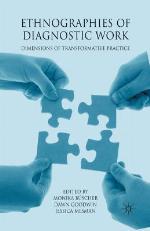 Ethnographies of Diagnostic Work
