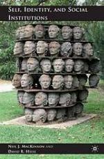 Self, identity, and social institutions