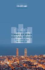 Toward an Urban Cultural Studies