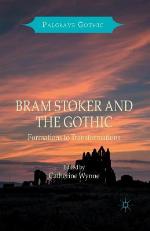 Bram Stoker and the Gothic