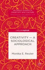 Creativity a Sociological Approach