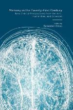 Memory in the Twenty-First Century