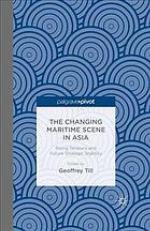 The Changing Maritime Scene in Asia
